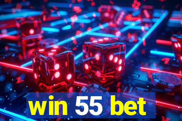 win 55 bet